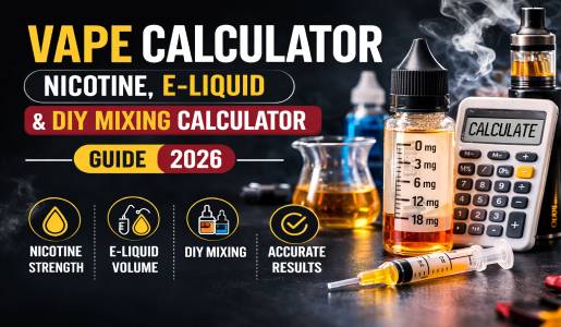 Vape Calculator – Nicotine, E-Liquid & DIY Mixing Calculator Guide